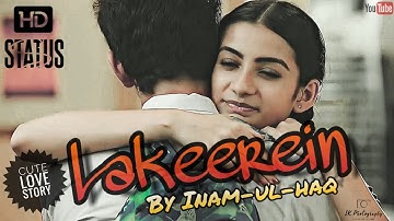 LAKEEREIN || Cute Love Story || Unplugged by Inam-ul-haq Full video #inamulhaq #lovestory