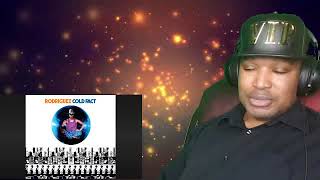 Rodriguez, Cold Fact Album Reaction (Just Unblocked, April 2023)