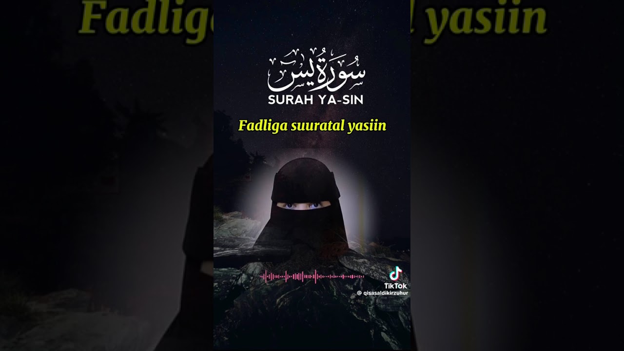 Fadliga Suuratal Yasiin !