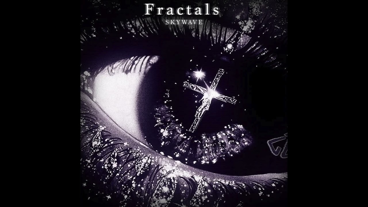 Watch Fractals (Skywave) on YouTube Watch Fractals (Skywave) on YouTube