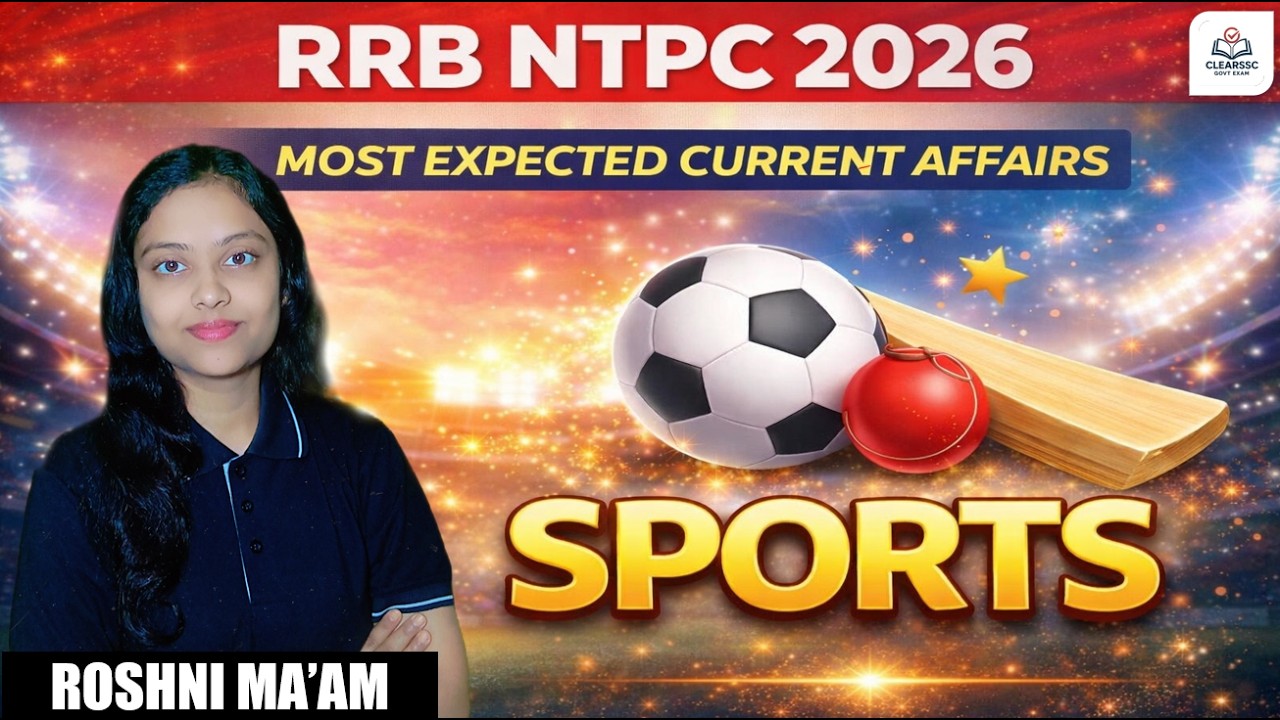 RRB NTPC 2026 | Topic Wise Current Affairs for Railway NTPC Exam | Most ...