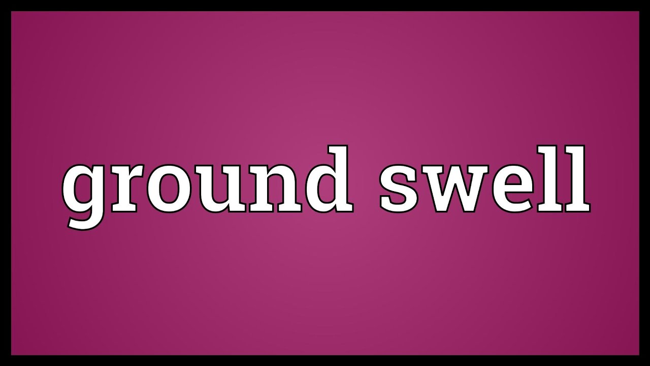 ground-swell-meaning-youtube