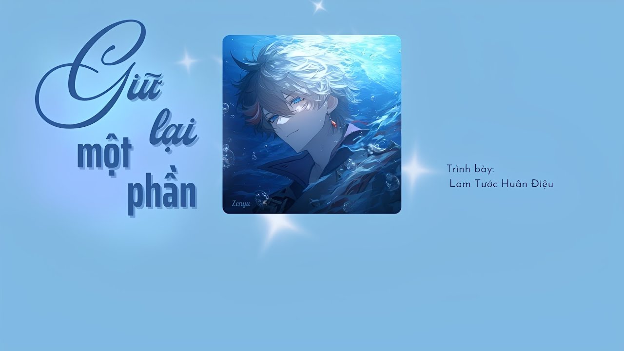 Vietsub|| Giữ lại một phần《留在一半》||  Lam Tước Huân Điệu - 蓝爵醺调