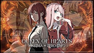 Makima x Zero two - Queen of Hearts [edit/amv]
