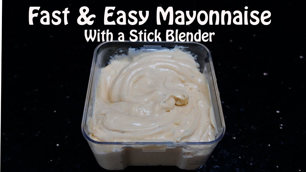 Simple, quick, easy, delicious 1 minute homemade Mayonnaise (Mayo) 4K