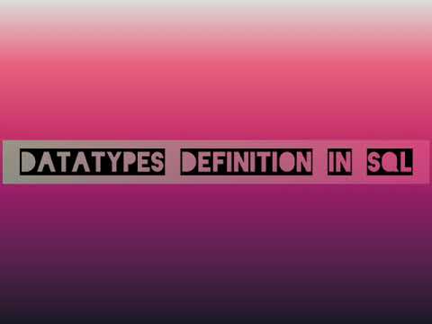 Datatypes Definition in SQL - Ilan Tech Solutions
