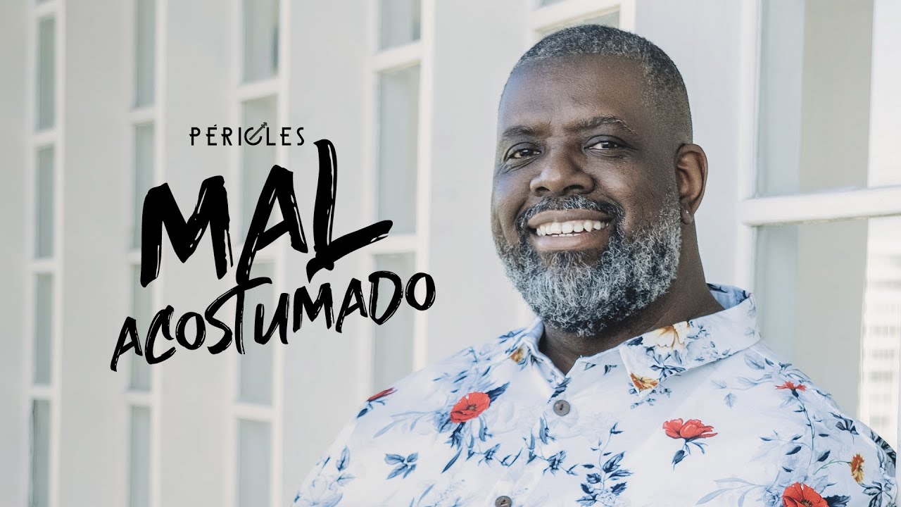 Obejrzyj Péricles - Mal Acostumado (Videoclipe Oficial) w YouTube Obejrzyj Péricles - Mal Acostumado (Videoclipe Oficial) w YouTube