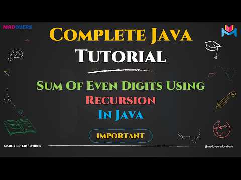 Sum of Even Digits Using Recursion in Java | Step-by-Step Tutorial | Master Recursion in Java
