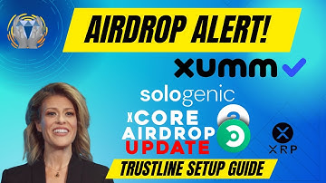 #XRPL Trustlines xCore Airdrop #XUMM Wallet | #Core Nova Ticket Giveaway!