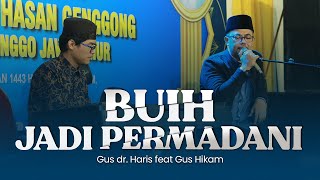 Download Lagu BUIH JADI PERMADANI COVER | Gus dr. Muhammad Haris feat Gus Hikam | HAFLATUL IMTIHAN KE 90 MP3