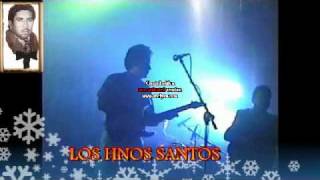 Video thumbnail of "LOS HNOS SANTOS DE CATEMACO VER.noche de navidad.wmv"