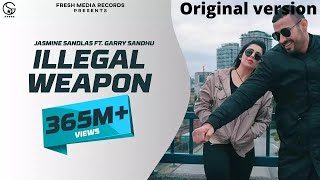 Illegal Weapon Garry Sandhu Jasmine Sandlas Intense Full Video