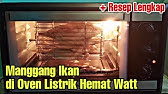 Tes Manggang Ikan Di Oven Kirin Mode Rotisserie Awas Cedera How To Grilled Fish On Low Watt Oven Youtube