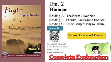 Class 10 | Unit 2 Humour | Reading B Excuses | Complete Explanation | English | CG Board