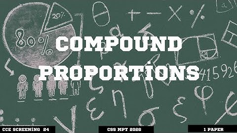 Basic Mathematics Concepts for MPT 2026 and CCE Screening| Compound Proportion