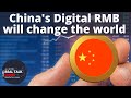 China's Digital Yuan will Change the World | Real Talk China Ep6