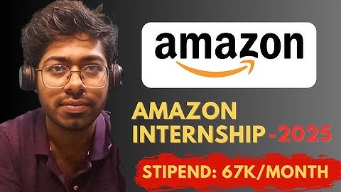 Amazon Internship - 2025 | Complete Guide | Free Resources | Software Engineer