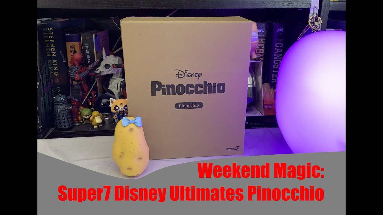 Weekend Magic: Super7 Disney Ultimates Pinocchio