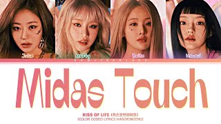 KISS OF LIFE (키스오브라이프) 'Midas Touch' (Color Coded Lyrics Han|Rom|Eng)