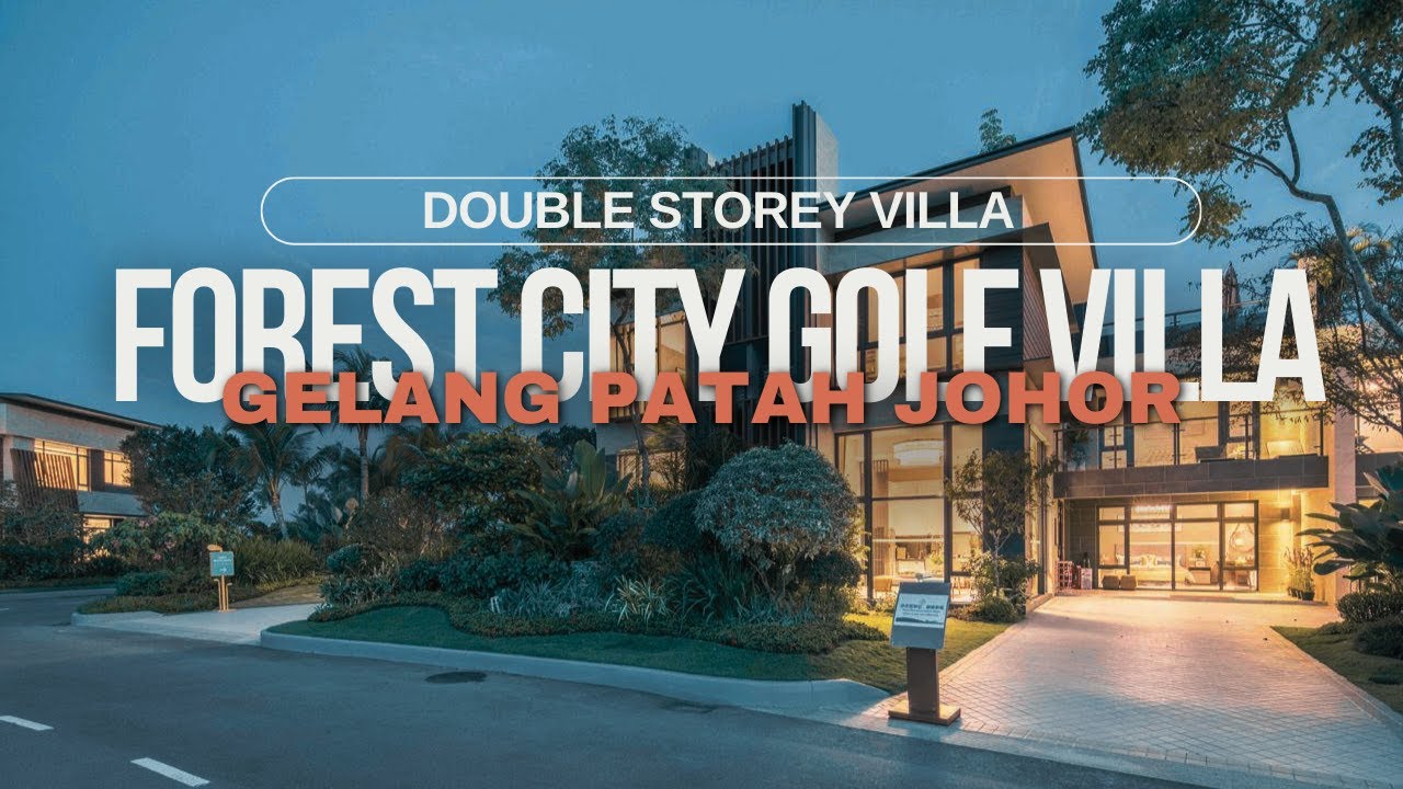 Forest City Golf Villa @ Island 1 Gelang Patah Johor