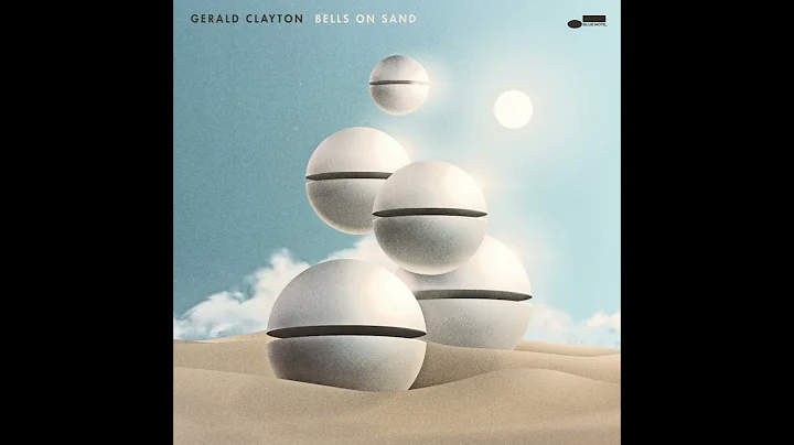 Gerald Clayton - Peace Invocation Ft. Charles Lloyd