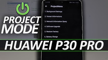 HUAWEI P30 Pro PROJECT MODE / Service Mode / Hardware Test