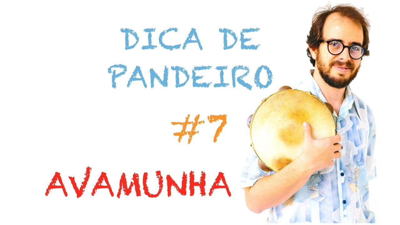 Dica de Pandeiro do Krakowski #7 - Avamunha (em Português)