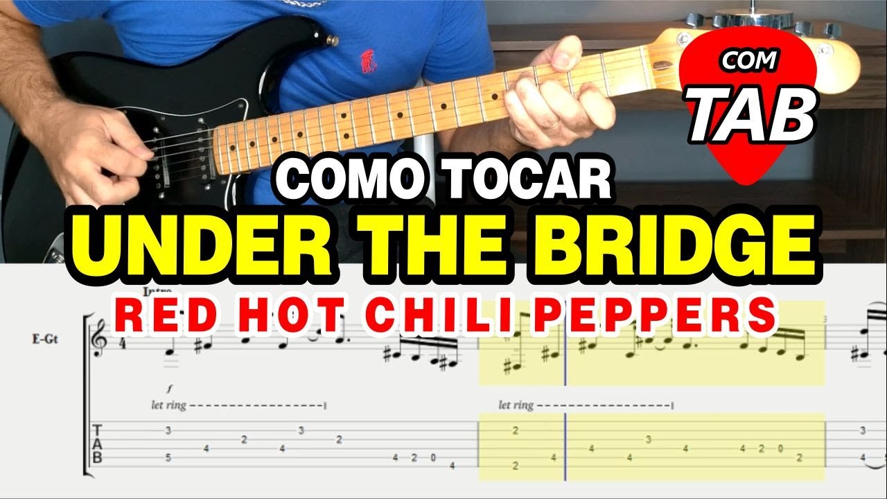 under-the-bridge-red-hot-chili-peppers-guitar-tutorial-tab-youtube