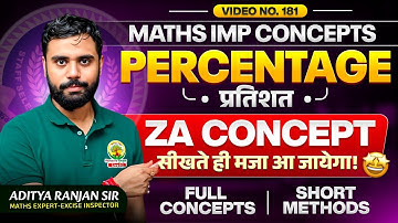 Percentage (प्रतिशत) का एक शानदार Concept + Questions 🔥 by Aditya Ranjan Sir Maths