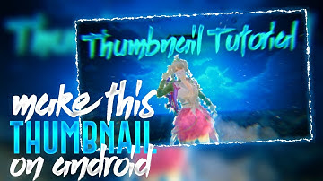 MAKE THIS OP THUMBNAIL LIKE LOST BOY ON | ANDROID | LOST BOY THUMBNAIL TUTORIAL