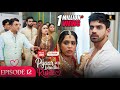 Pyaar Sey Bandhe Rishte - Ep 12 | Avinash Mishra & Dipali Sharma
