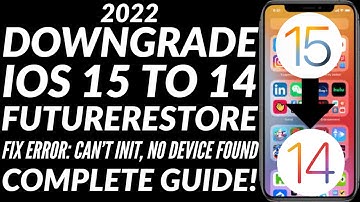 Downgrade iOS 15 to iOS 14|Fix Can