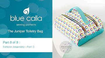 Juniper Toiletry Bag - Part 3/3 : Exterior Assembly part 2
