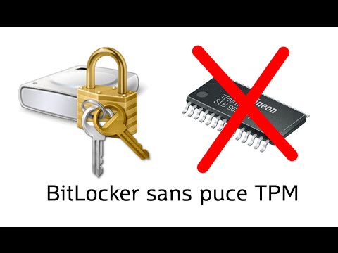 Windows - BitLocker sans puce TPM