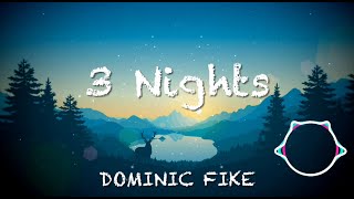 3 Nights | Dominic Fike | Lyric Video