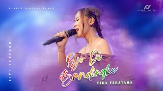 OJO DI BANDINGKE - FIKA FERATAMA LIVE PERFORM ft. PLANET DIGITAL at. YOGYAKARTA