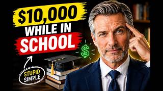 The Stupid-Simple Way to Make $10,000 While You're Still in School