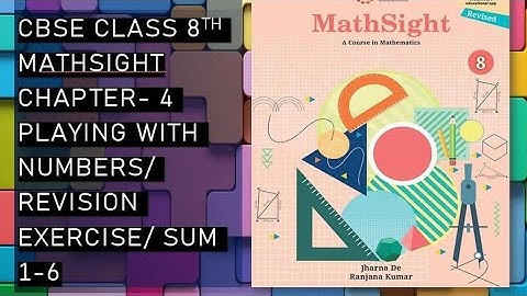 CBSE / Class 8th/ Mathsight /Chapter 4 - Playing with Numbers/ RevisionExercise/ Shortanswerquestion