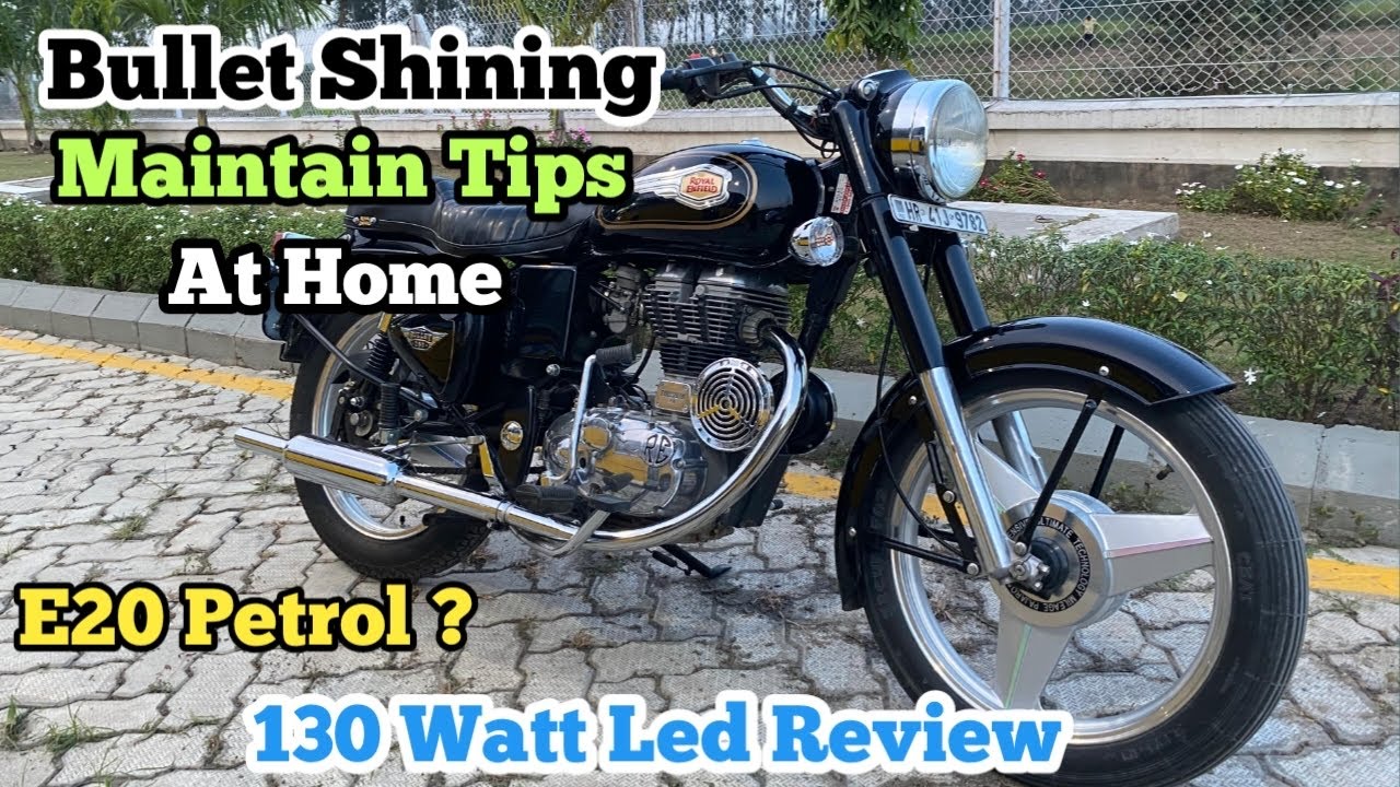 Bullet Shining Maintain Tips Or Modification Review 