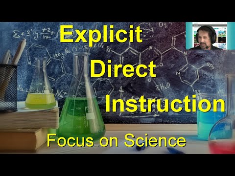 Explicit Direct Instruction (Focus on Science)