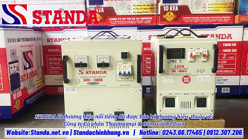 Thương Hiệu Ổn Áp Nào Tốt Nhất Hiện Nay? Nên Dùng Loại Ổn Áp Nào Cho Gia Đình? STANDA hay LIOA