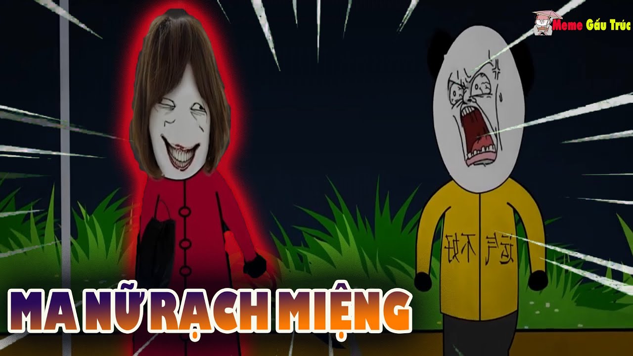 Ma Nữ Rạch Miệng | Gấu Kinh Dị | Meme Gấu Trúc - YouTube