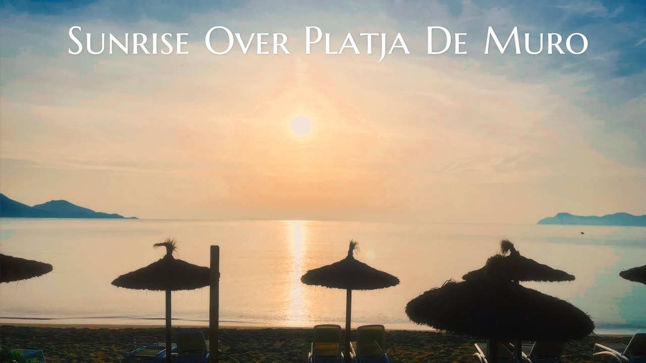 Mallorca🇪🇸 | Sunrise Over Playa de Muro | Alcudia