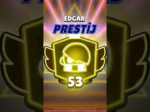 EDGARIN PRESTİJİNİ MAXLADIM! PRESTİJ SEVİYESİNİN EN SONUNA GELİRSEK NE OLUR ?!? #brawlstars #shorts