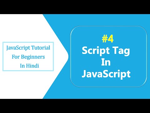 #4 Script Tag In Hindi | JavaScript for Beginners in Hindi (2021)