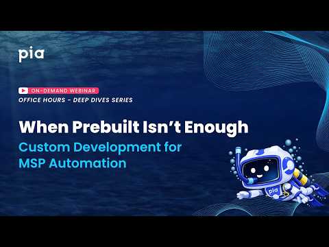 When Prebuilt Isn’t Enough: Custom Development for MSP Automation