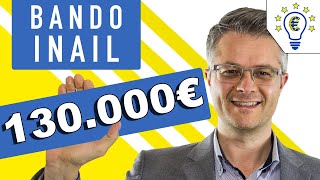 Bando Inail 2016 Finanziamento 65% a fondo perduto per le Imprese ContributiRegioni di Centurioni