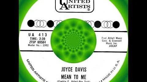 MEAN TO ME, Joyce Davis, United Artists #413   1962