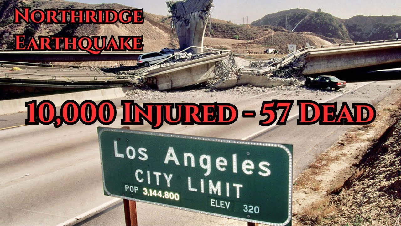 One of the Deadliest Earthquakes in California History: Northridge 1994