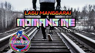 🌴MOMANG ME🌴 || Lagu Manggarai || Herto Bastian Abul